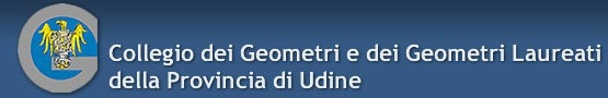 Collegio dei Geometri e dei Geometri Laureati della Provincia di Udine